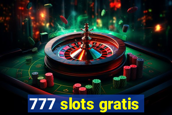 777 slots gratis