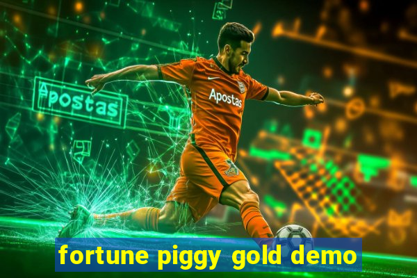 fortune piggy gold demo