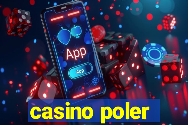 casino poler