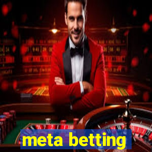 meta betting