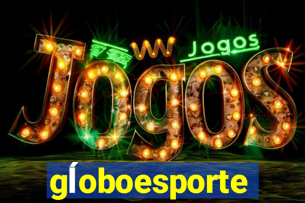 gĺoboesporte