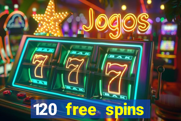 120 free spins online casino promotion