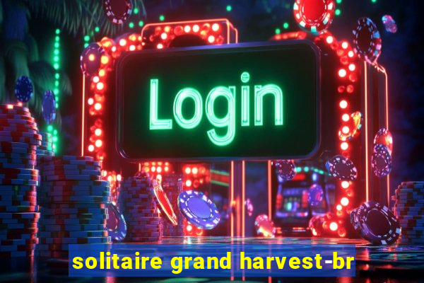 solitaire grand harvest-br