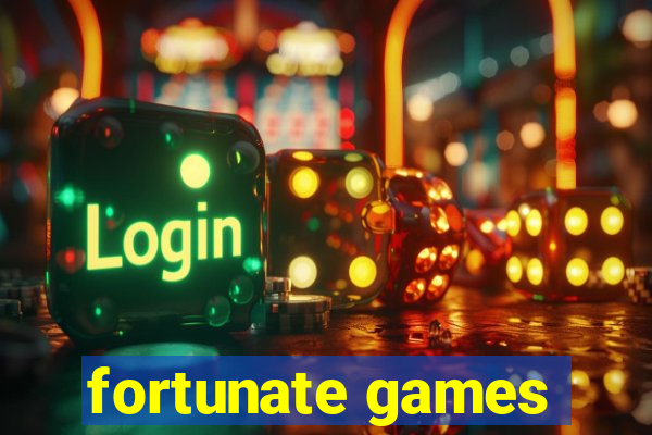 fortunate games