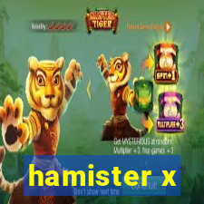 hamister x