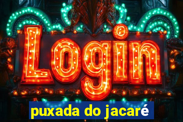 puxada do jacaré