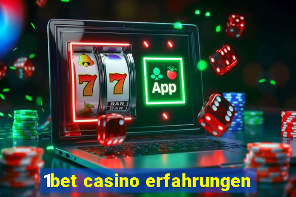 1bet casino erfahrungen