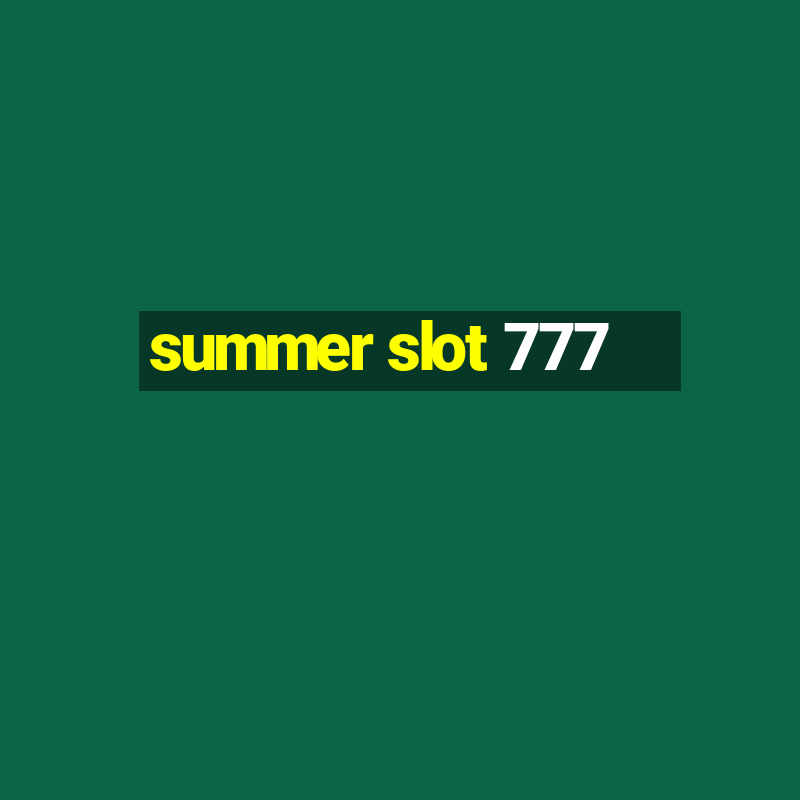 summer slot 777