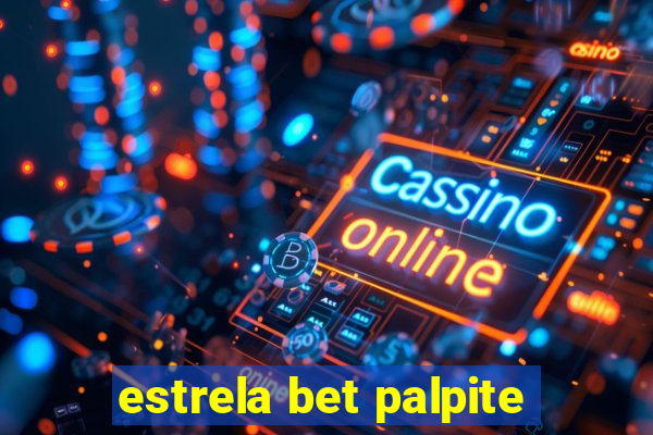 estrela bet palpite