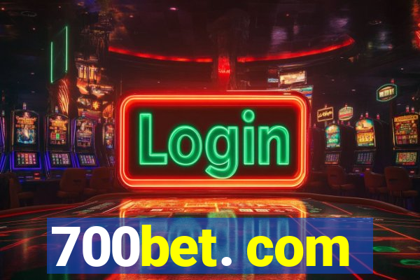 700bet. com