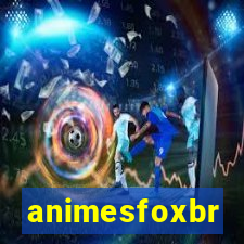 animesfoxbr