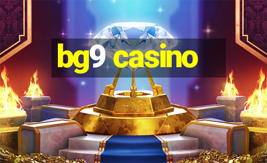 bg9 casino