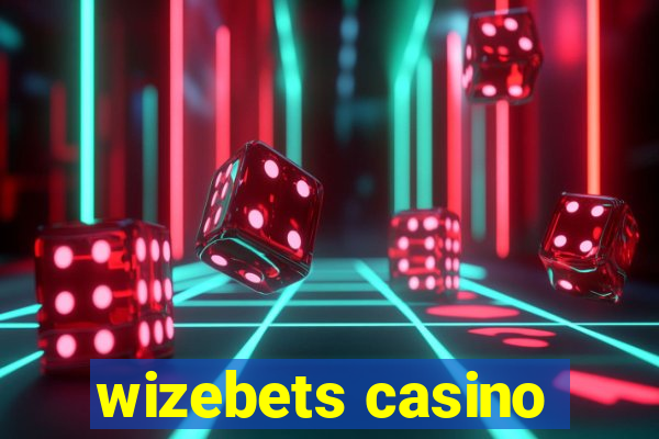 wizebets casino