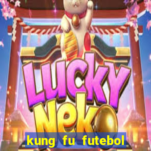 kung fu futebol clube download utorrent