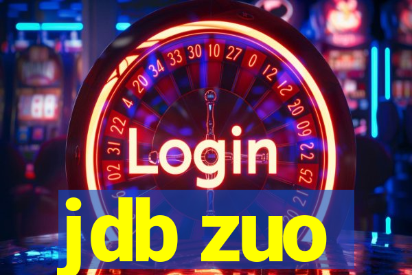 jdb zuo