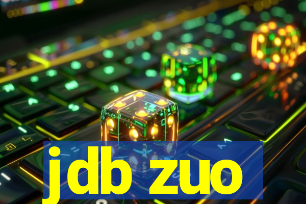 jdb zuo