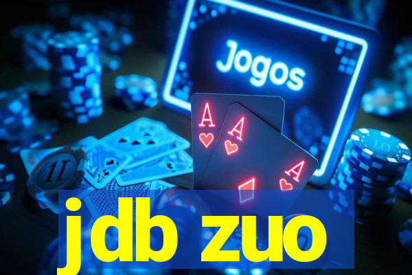 jdb zuo