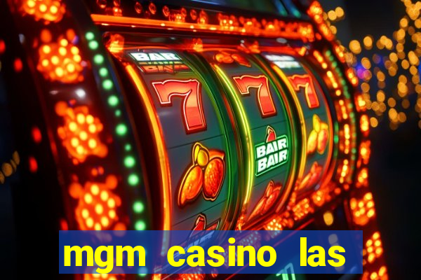 mgm casino las vegas hotel