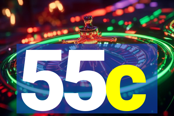 55c