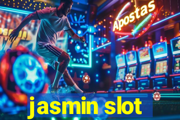 jasmin slot