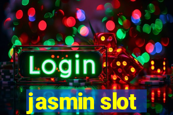 jasmin slot