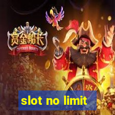 slot no limit