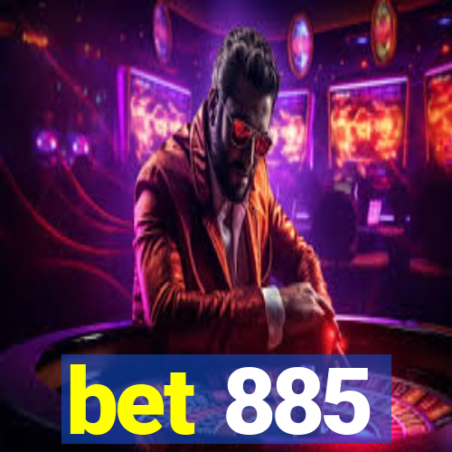 bet 885