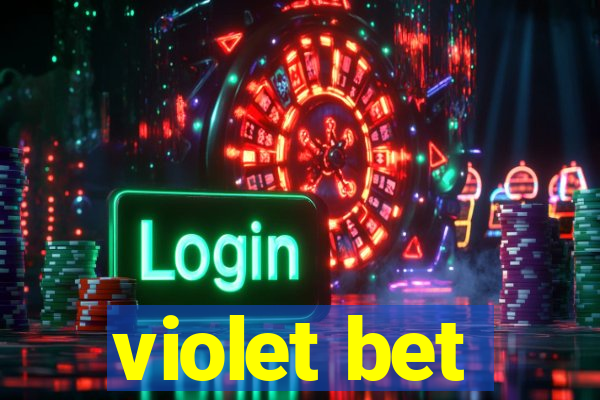 violet bet