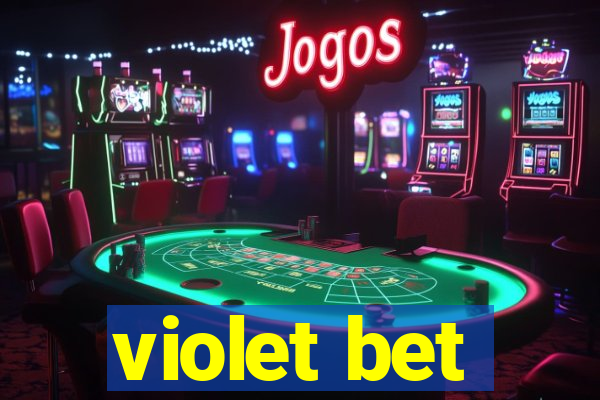 violet bet