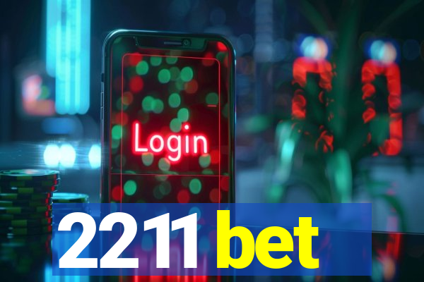 2211 bet