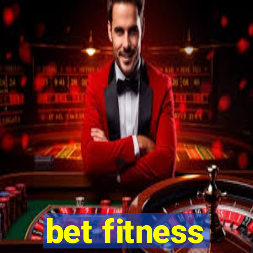 bet fitness