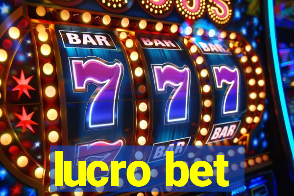 lucro bet