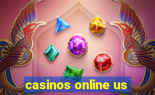 casinos online us