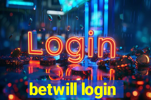 betwill login