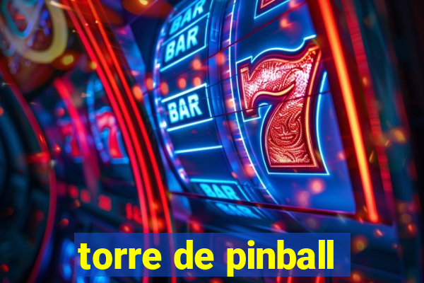 torre de pinball