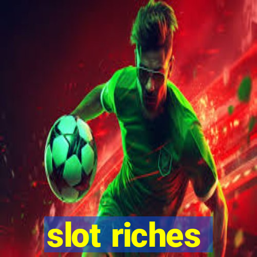 slot riches