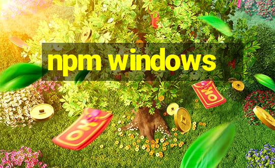 npm windows