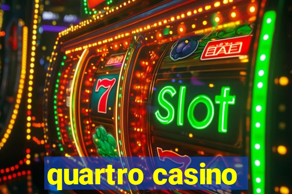 quartro casino