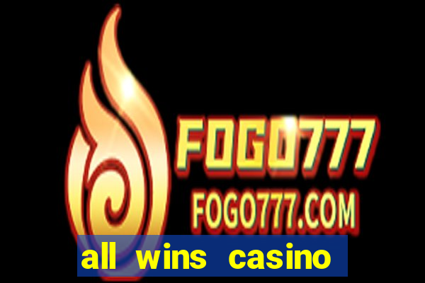 all wins casino 100 free spins