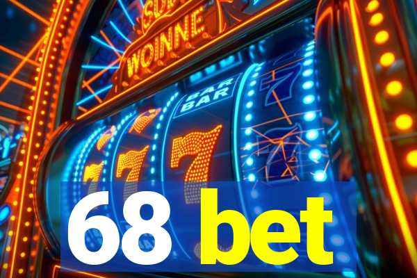 68 bet