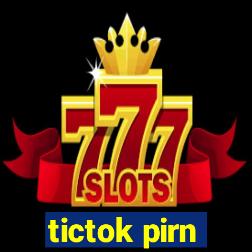 tictok pirn