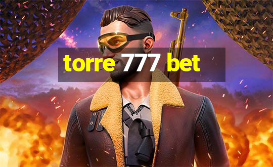 torre 777 bet