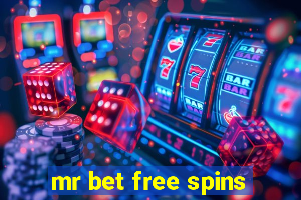 mr bet free spins