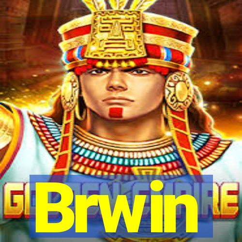 Brwin