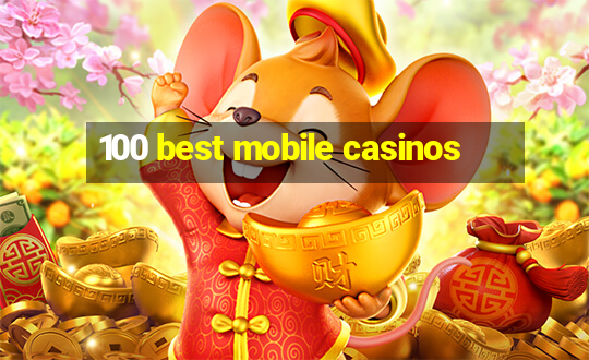 100 best mobile casinos