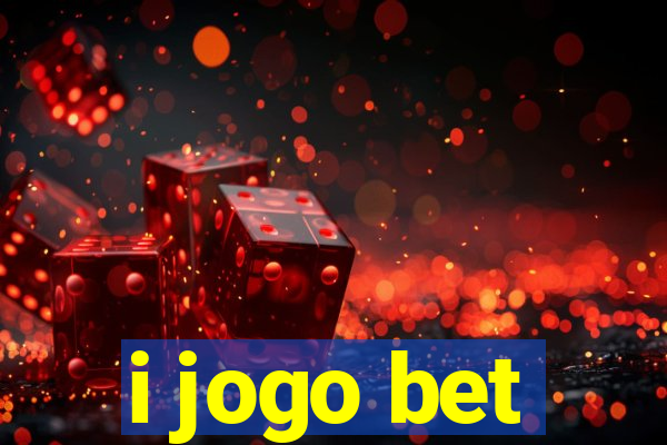 i jogo bet