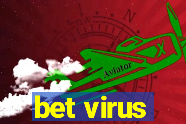 bet virus