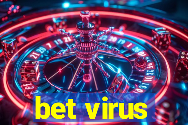 bet virus