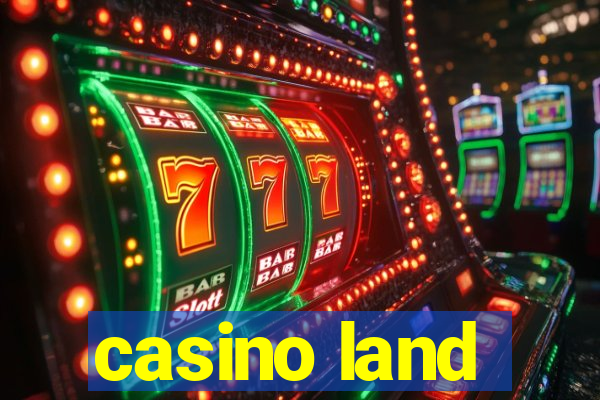 casino land