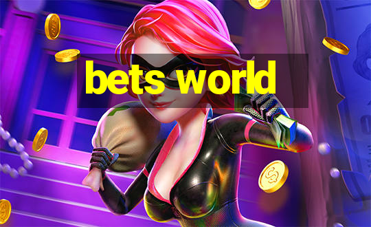 bets world